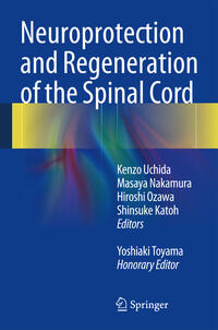 Vorderes Coverbild Neuroprotection and Regeneration of the Spinal Cord