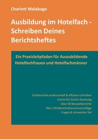 Vorderes Coverbild Ausbildung im Hotelfach - Schreiben Deines Berichtsheftes