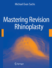 Vorderes Coverbild Mastering Revision Rhinoplasty