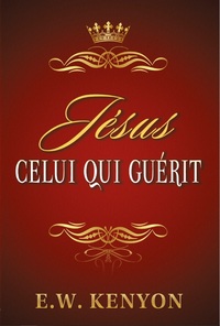 Vorderes Coverbild Jésus, Celui qui guérit