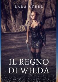 Vorderes Coverbild Il Regno di Wilda