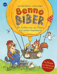 Vorderes Coverbild Benno Biber. Wie funktioniert das Fliegen und andere Experimente