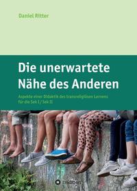 Vorderes Coverbild Die unerwartete Nähe des Anderen
