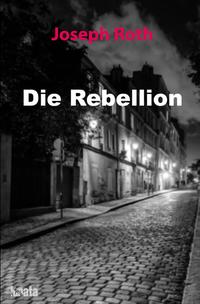 Vorderes Coverbild Die Rebellion