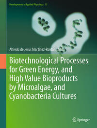 Vorderes Coverbild Biotechnological Processes for Green Energy, and High Value Bioproducts by Microalgae, and Cyanobacteria Cultures