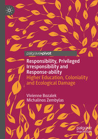 Vorderes Coverbild Responsibility, Privileged Irresponsibility and Response-ability