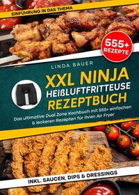 Vorderes Coverbild XXL Ninja Heißluftfritteuse Rezeptbuch