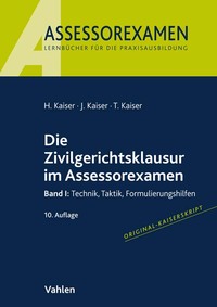 Vorderes Coverbild Assessorexamen / Die Zivilgerichtsklausur im Assessorexamen