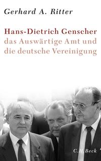 Vorderes Coverbild Hans-Dietrich Genscher, das Auswärtige Amt und die deutsche Vereinigung