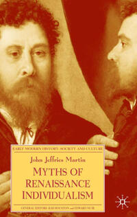 Vorderes Coverbild Myths of Renaissance Individualism