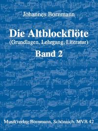 Vorderes Coverbild Die Altblockflöte - Band 2