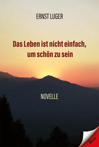 Vorderes Coverbild Das Leben ist nicht einfach, um schön zu sein