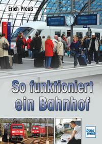 Vorderes Coverbild So funktioniert ein Bahnhof