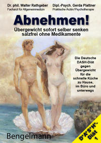 Vorderes Coverbild Abnehmen! Übergewicht sofort selber senken - salzfrei ohne Medikamente