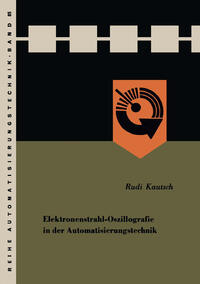 Vorderes Coverbild Elektronenstrahl-Oszillografie in der Automatisierungstechnik