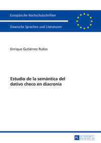 Vorderes Coverbild Estudio de la semántica del dativo checo en diacronía