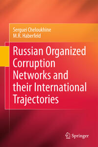 Vorderes Coverbild Russian Organized Corruption Networks and their International Trajectories