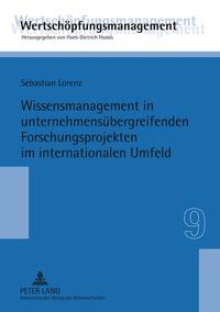 Vorderes Coverbild Wissensmanagement in unternehmensübergreifenden Forschungsprojekten im internationalen Umfeld