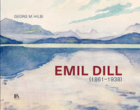 Vorderes Coverbild Emil Dill (1861–1938)