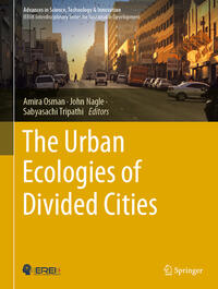 Vorderes Coverbild The Urban Ecologies of Divided Cities