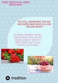 Vorderes Coverbild Ich will abnehmen! Welche Diätarten sind sinnvoll und welche nicht?