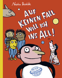Vorderes Coverbild Auf keinen Fall will ich ins All!