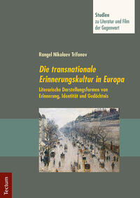 Vorderes Coverbild Die transnationale Erinnerungskultur in Europa