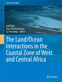 Vorderes Coverbild The Land/Ocean Interactions in the Coastal Zone of West and Central Africa
