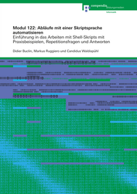 Vorderes Coverbild Modul 122: Abläufe mit einer Skriptsprache automatisieren