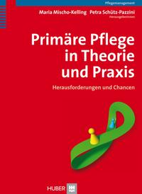 Vorderes Coverbild Primäre Pflege in Theorie und Praxis
