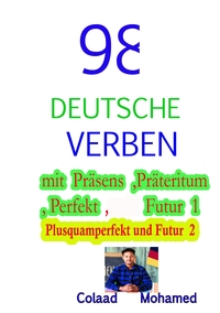 Vorderes Coverbild 98 DEUTSCHE VERBEN MIT PRÄSENS ,PRÄTERITUM ....