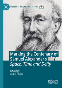 Vorderes Coverbild Marking the Centenary of Samuel Alexander's Space, Time and Deity