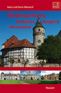 Vorderes Coverbild Niedersachsens Schlösser, Burgen & Herrensitze