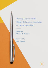 Vorderes Coverbild Writing Centers in the Higher Education Landscape of the Arabian Gulf