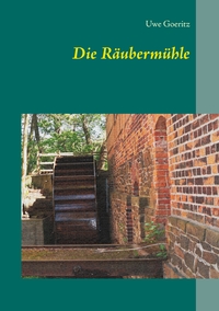 Vorderes Coverbild Die Räubermühle