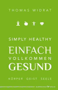 Vorderes Coverbild Simply healthy – einfach vollkommen gesund