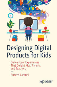 Vorderes Coverbild Designing Digital Products for Kids