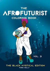Vorderes Coverbild The Afrofuturist Coloring Book Vol 3