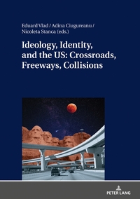 Vorderes Coverbild Ideology, Identity, and the US: Crossroads, Freeways, Collisions