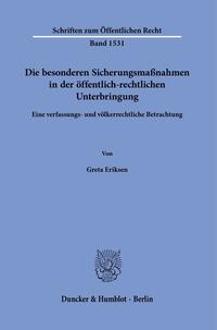 Vorderes Coverbild Die besonderen Sicherungsmaßnahmen in der öffentlich-rechtlichen Unterbringung.