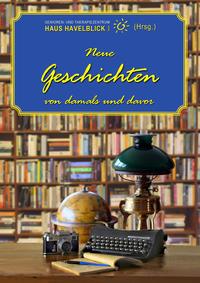 Vorderes Coverbild Neue Geschichten von damals und davor