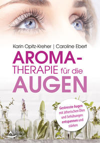 Vorderes Coverbild Aromatherapie für die Augen