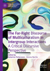 Vorderes Coverbild The Far-Right Discourse of Multiculturalism in Intergroup Interactions