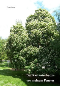 Vorderes Coverbild Der Kastanienbaum vor meinem Fenster