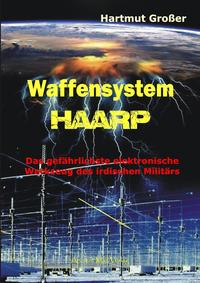 Vorderes Coverbild Waffensystem HAARP