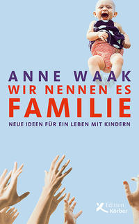 Vorderes Coverbild Wir nennen es Familie