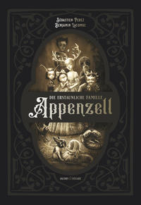 Vorderes Coverbild Die erstaunliche Familie Appenzell