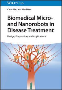Vorderes Coverbild Biomedical Micro- and Nanorobots in Disease Treatment