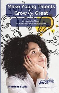 Vorderes Coverbild Make Young Talents Grow Up Great