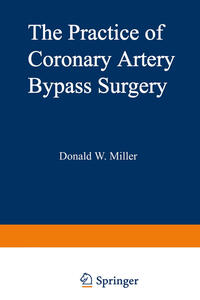 Vorderes Coverbild The Practice of Coronary Artery Bypass Surgery